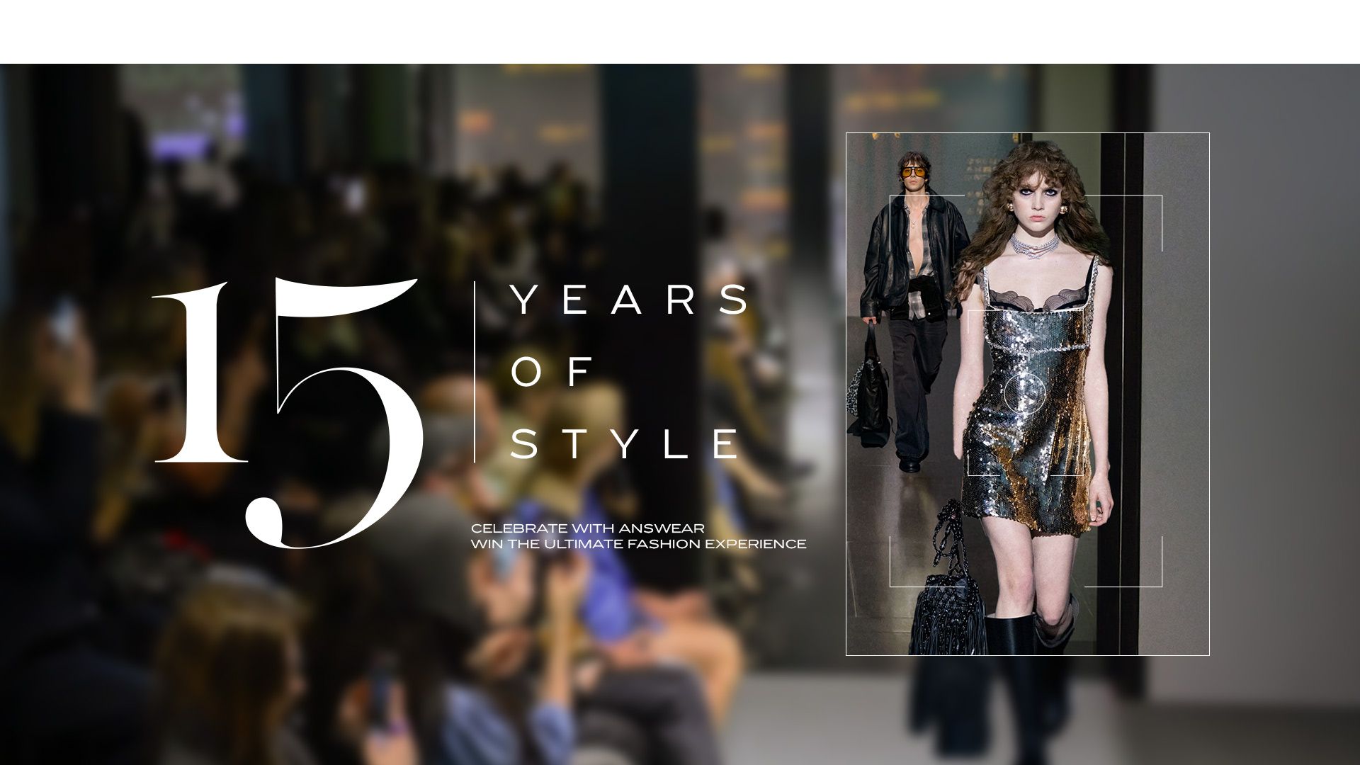 15 Years of Style. Oslávte 15. výročie Answear a vyhrajte zážitok z Fashion Weeku pre dve osoby